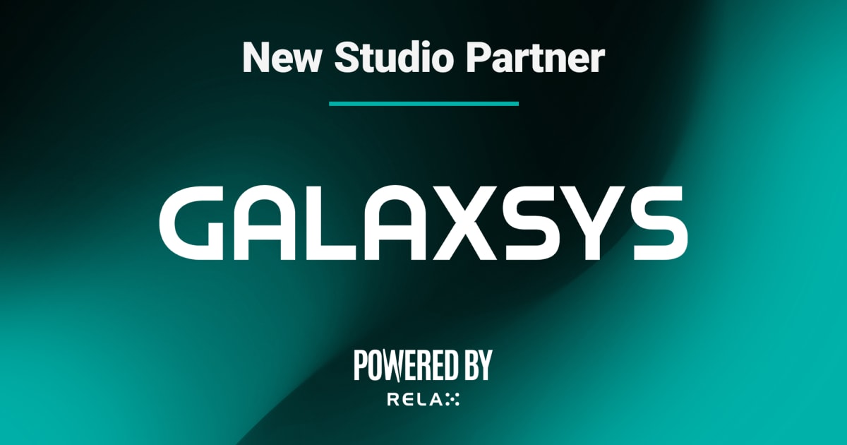 Relax Gaming Unveils Galaxsys as Its "Powered-By" Partner